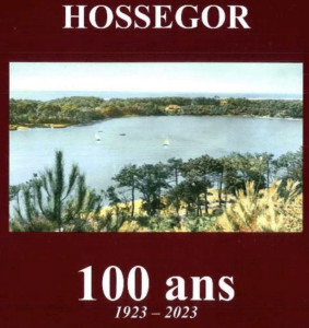 Livre du centenaire d'Hossegor