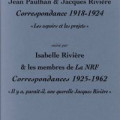 JEAN PAULHAN & JACQUES RIVIERE, CORRESPONDANCE 1918-1924