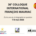 36e COLLOQUE INTERNATIONAL FRANÇOIS MAURIAC